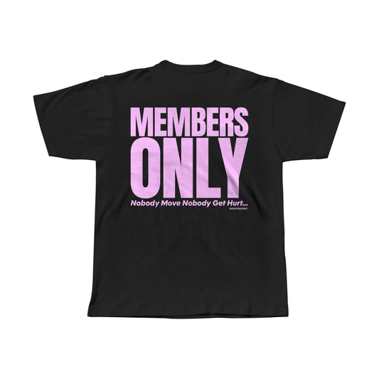 MEMBERS ONLY PINK / PREMIUM COTTON TEE SHIRT OVERSIZED