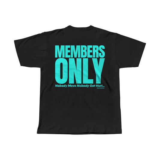MEMBERS ONLY TURQUOISE / PREMIUM COTTON TEE SHIRT OVERSIZED