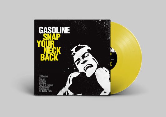 Yellow Vinyl GASOLINE / Snap Your Neck Back